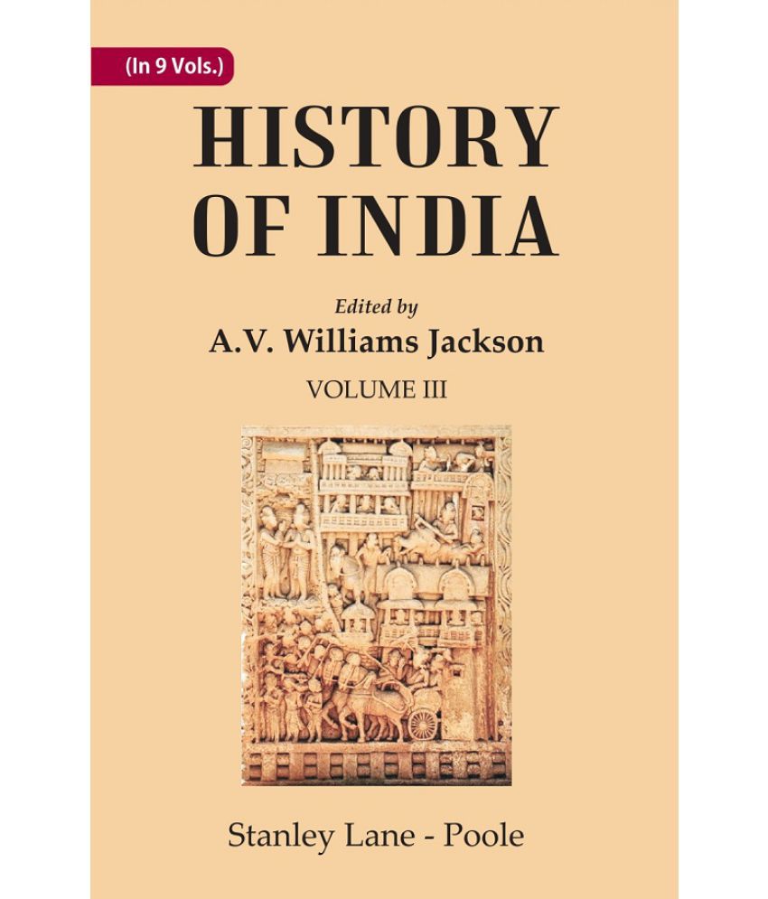     			History of India: Mediaeval India from the Mohammedan conquest to the reign of Akbar the Great Volume 3rd