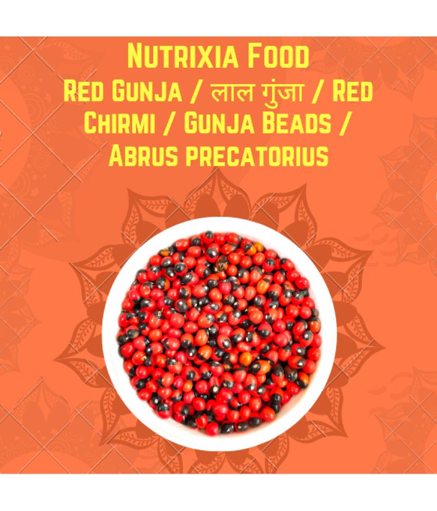     			Nutrixia Food Red Gunja /  लाल गुंजा / Red Chirmi / Gunja Beads / Chirmi Beads 100 gm