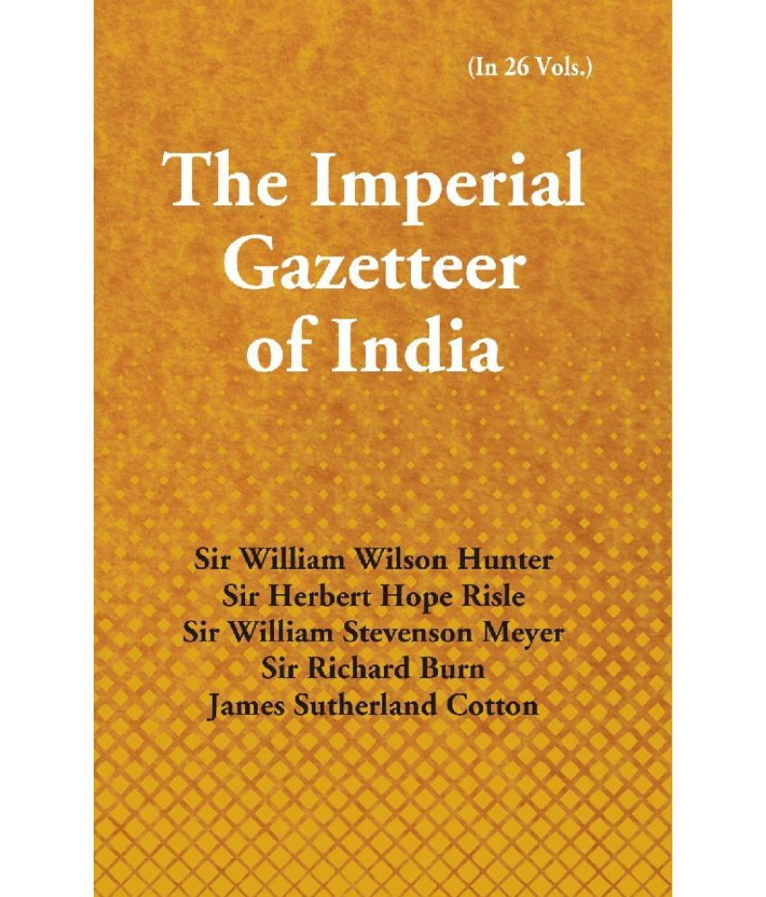     			The Imperial Gazetteer of India (Mahbubabad to Moradabad) Volume Vol. 17th