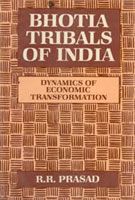     			Bhotia Tribals of India : Dynamics of Economic Transformation