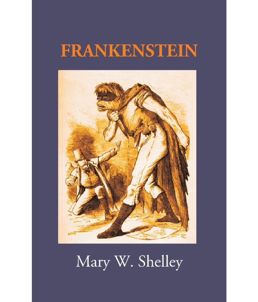     			Frankenstein; or, The modern Prometheus