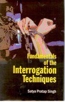     			Fundamentals of the Interrogation Techniques