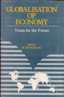     			Globalisation of Economy: Vision For the Future