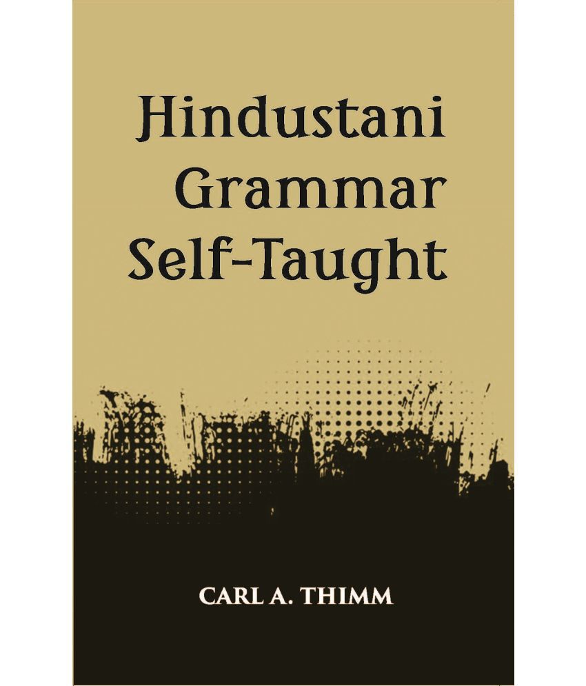     			Hindustani Grammar Self-Taught