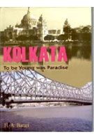     			Kolkata: to Be Young Was Paradise