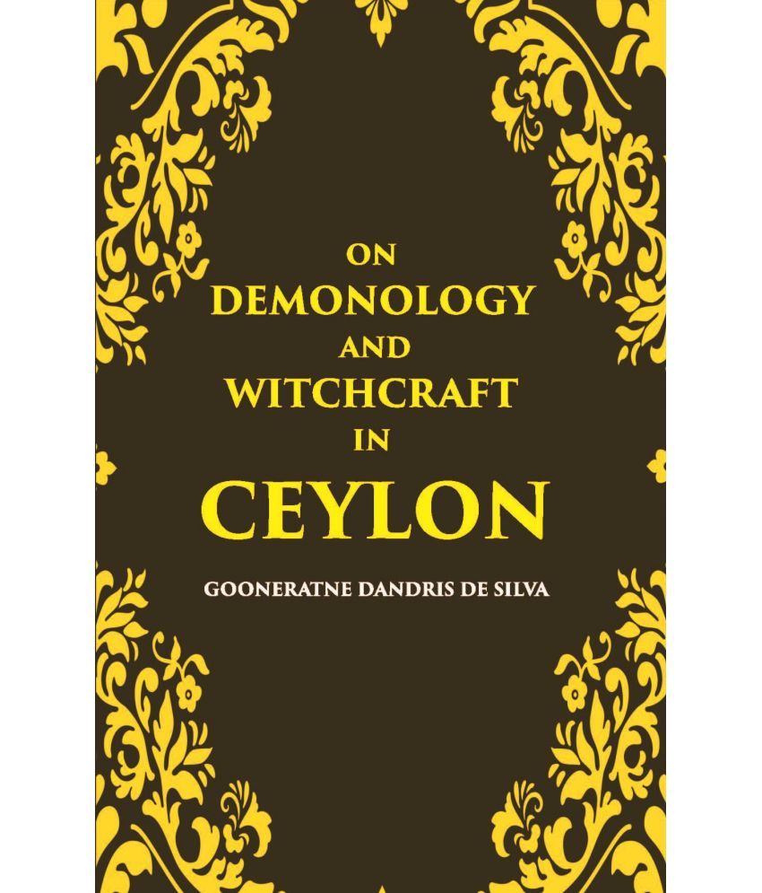     			On Demonology And Witchcraft In Ceylon