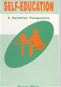     			Self-Education: a Gandhian Perspective