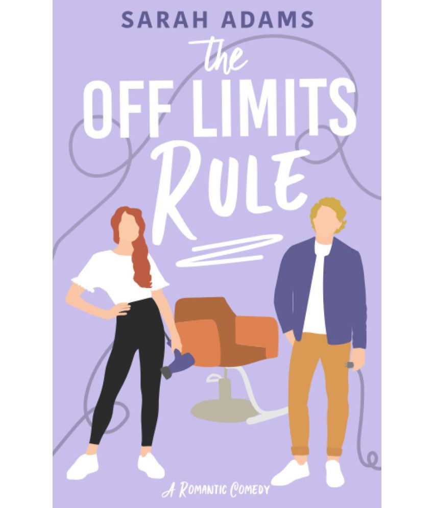     			The Off Limits Rule: A Romantic Comedy: 1 (It Happened in Nashville) Paperback 2020 by Sarah Adams