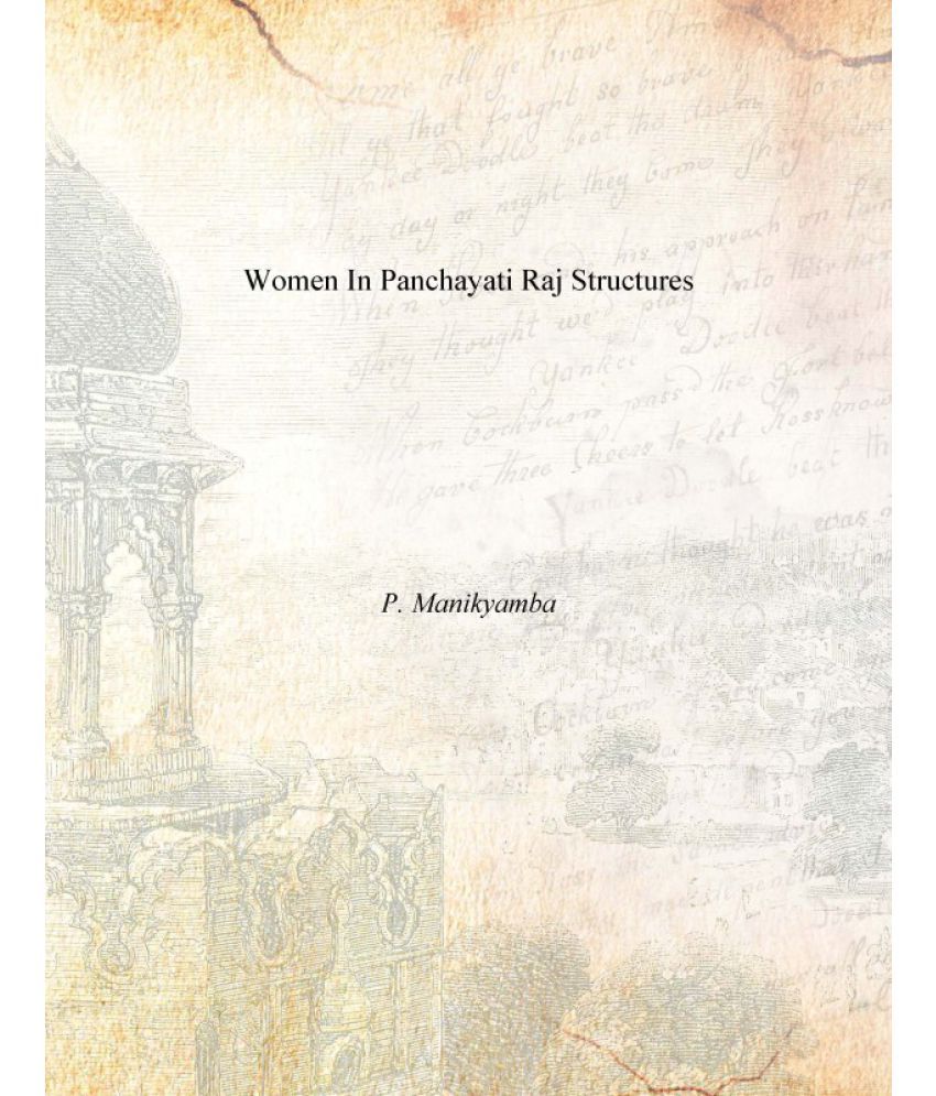     			Women in Panchayati Raj Structures