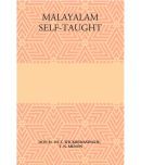 Malayalam Self-Taught: By The Natural Method With Phonetic Pronunciation (ThimmS System)