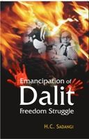     			Emancipation of Dalits and Freedom Struggle