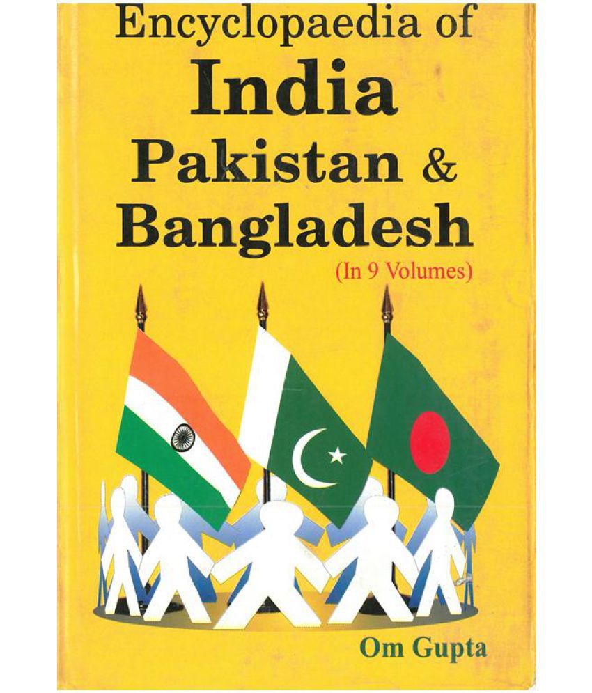     			Encyclopaedia of India, Pakistan and Bangladesh Volume Vol. 9th