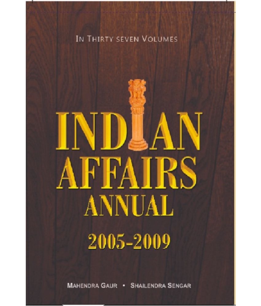     			Indian Affairs Annual 2008 (Chronology of Events{05-05-2007 to 18-06-2007}) Volume Vol. 2nd
