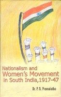     			Nationalism and Women's Movement in South India, 1917-47