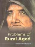     			Problems of Rural Aged