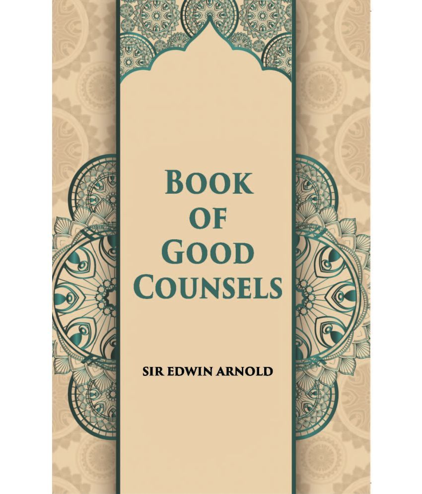     			The Book Of Good Counsels From The Sanskrit Of Hitopadesa