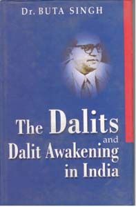     			The Dalits and Dalits Awakening in India