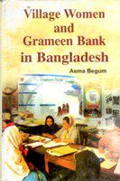     			Village Women and Grameen Bank in Bangladesh