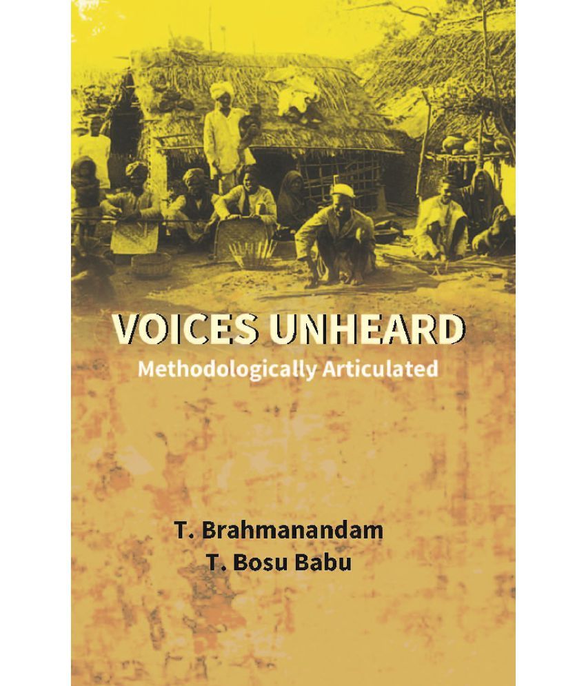     			Voices Unheard: Methodologically Articulated