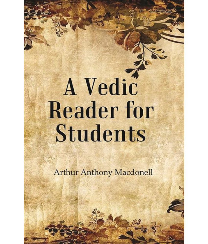     			A Vedic Reader for Students