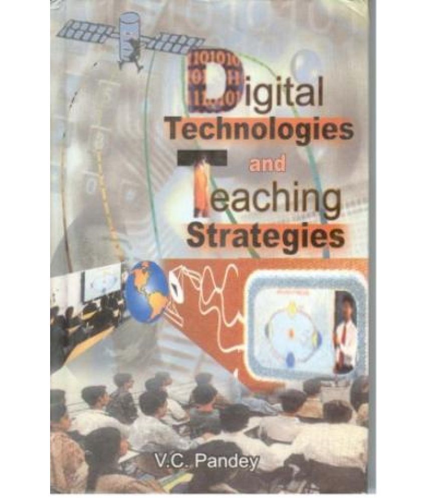     			Digital Technologies and Teaching Strategies