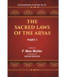 The Sacred Books of the East (THE SACRED LAWS OF THE ARYAS, PART-I: APASTAMBA AND GAUTAMA) Volume 2nd