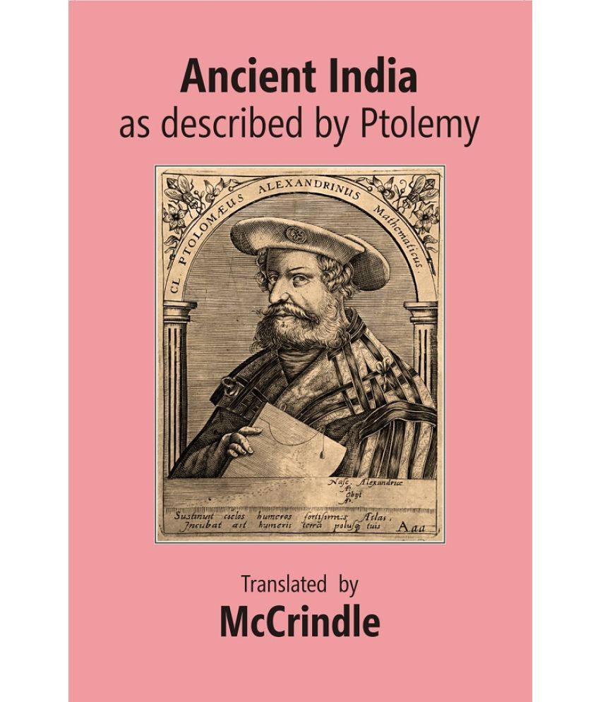     			Ancient India: as described by Ptolemy