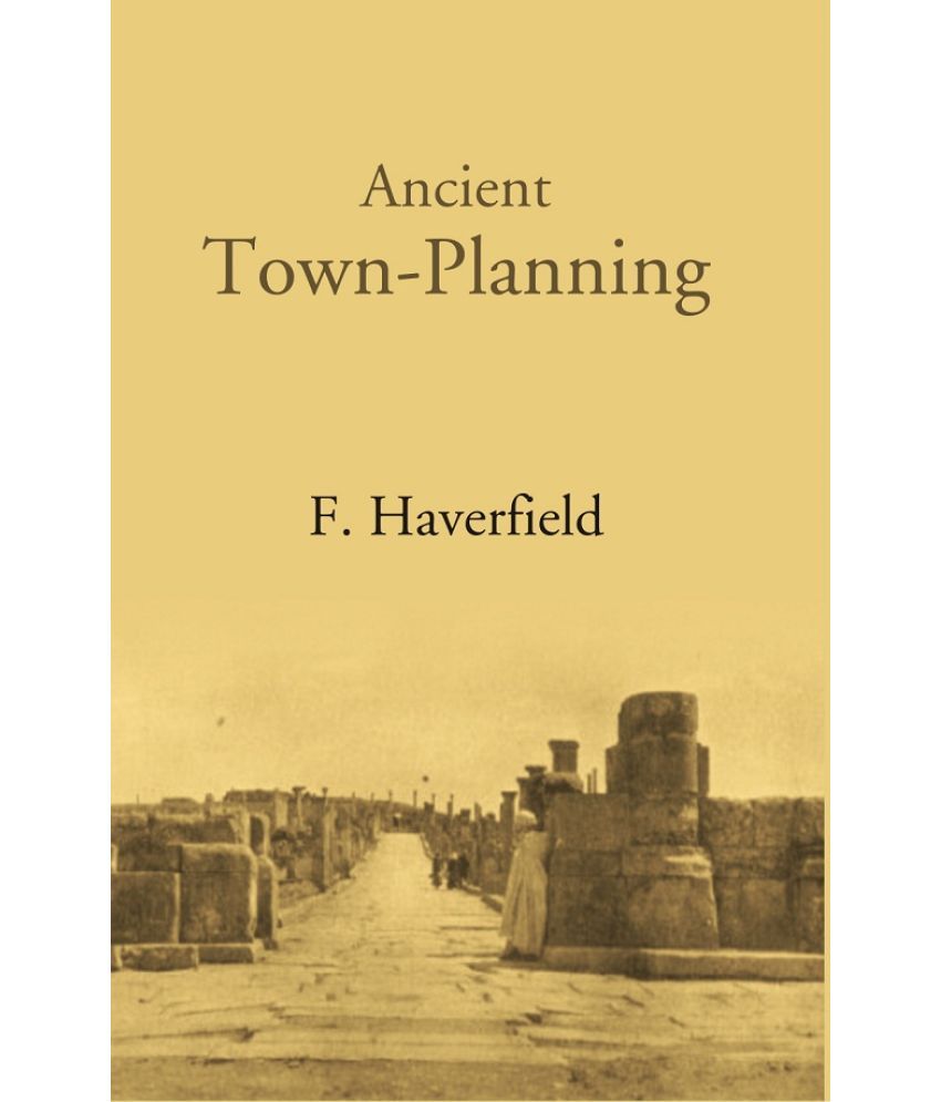     			Ancient Town-Planning [Hardcover]