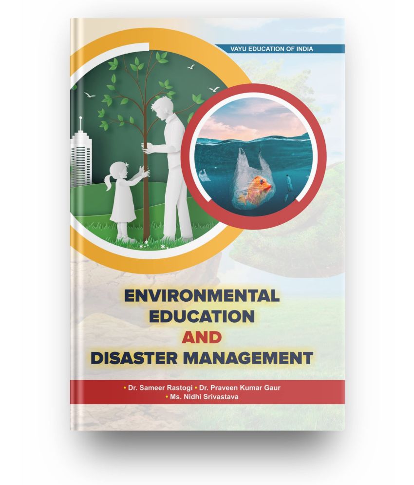     			ENVIRONMENTAL EDUCATION AND DISASTER MANAGEMENT, Latest Edition 2022