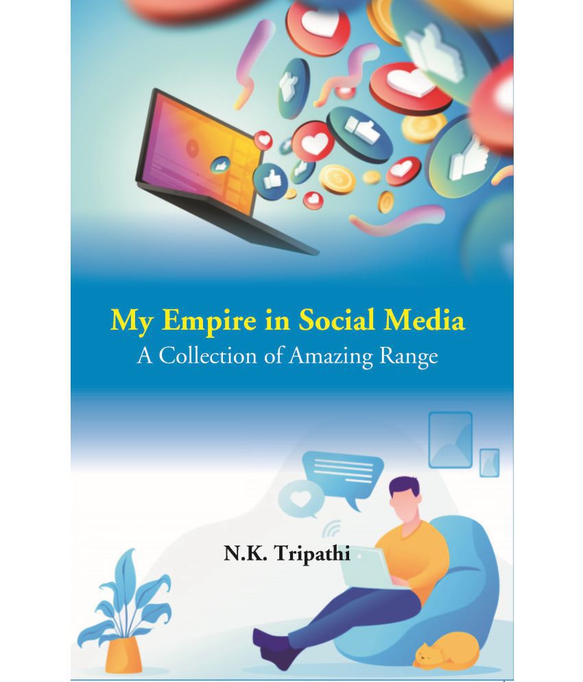     			My Empire in Social Media: A Collection of Amazing Range [Hardcover]