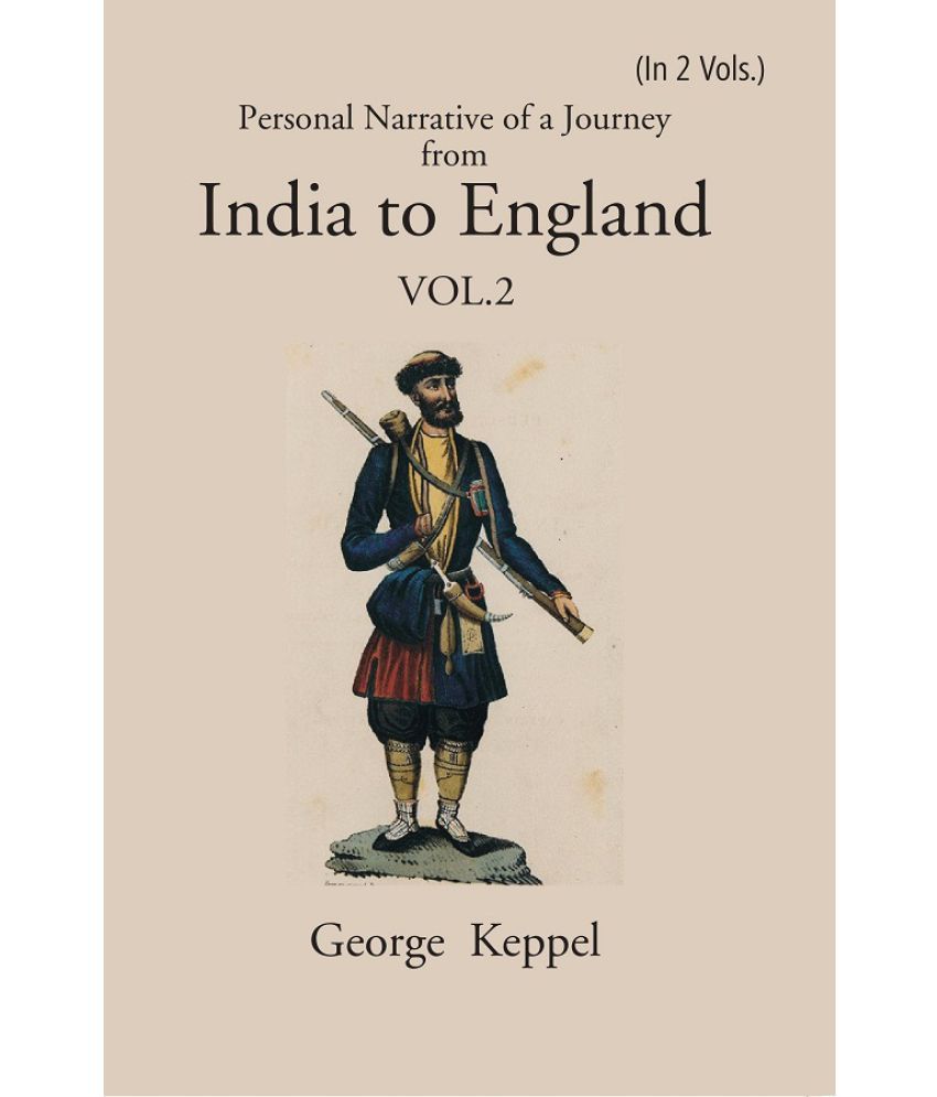     			Personal Narrative of a Journey from India to England Volume 2nd
