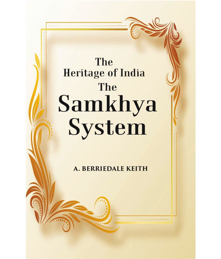     			The Heritage of India The Samkhya System: A History of the Samkhya Philosophy