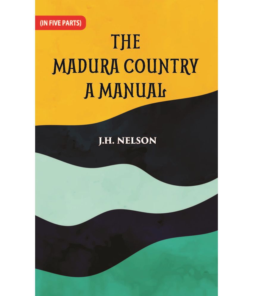     			The Madura Country A Manual Volume Part -5 [Hardcover]