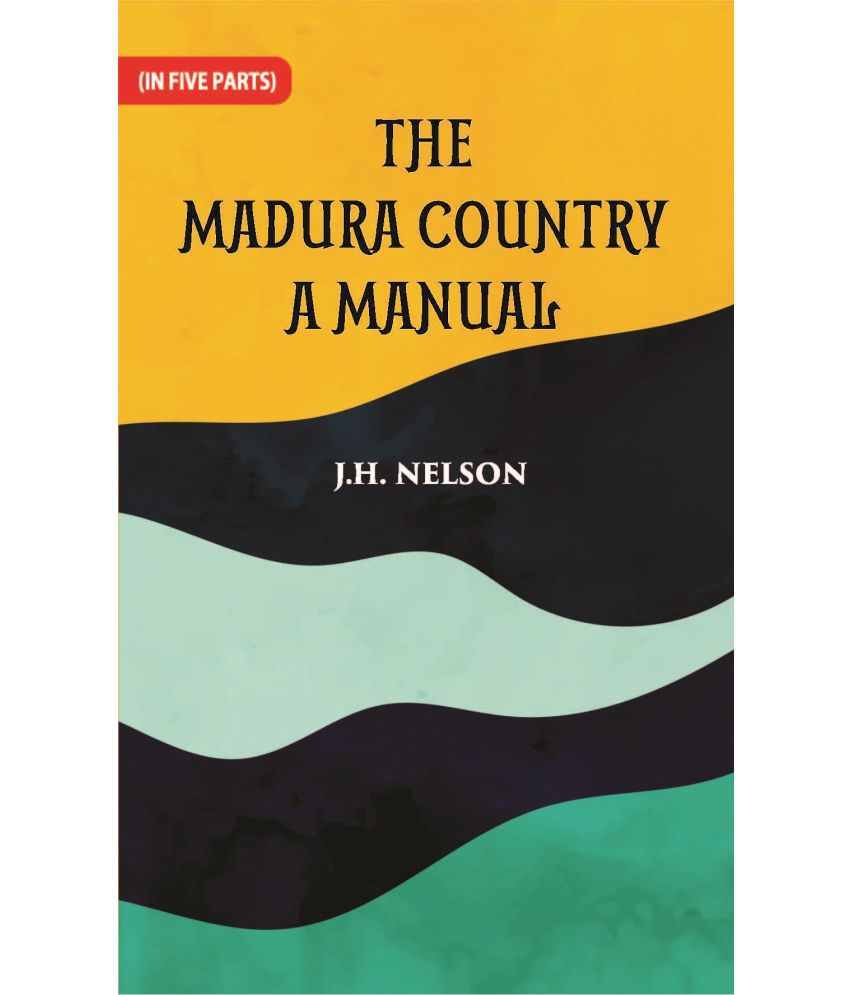     			The Madura Country A Manual  Volume Part -1