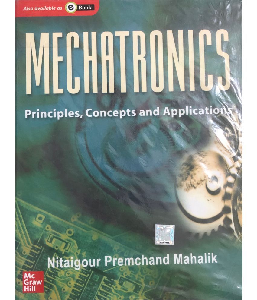     			Mechatronics : Principles, Concepts and Applications