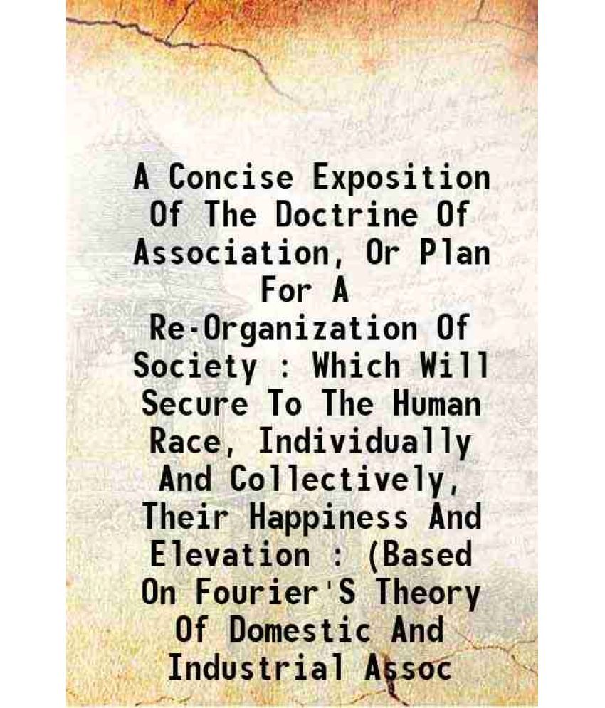     			A Concise Exposition Of The Doctrine Of Association 1843 [Hardcover]