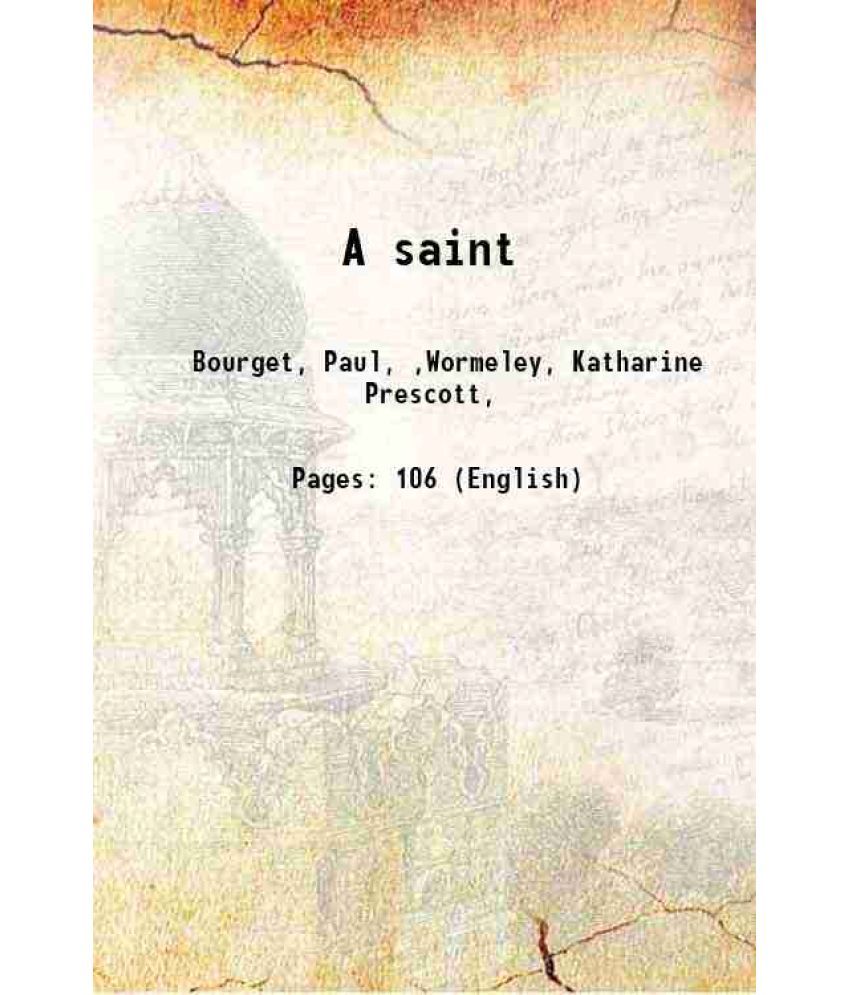     			A saint 1895 [Hardcover]