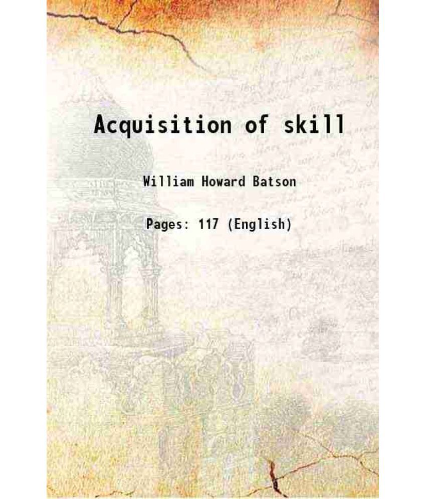     			Acquisition of skill 1916 [Hardcover]