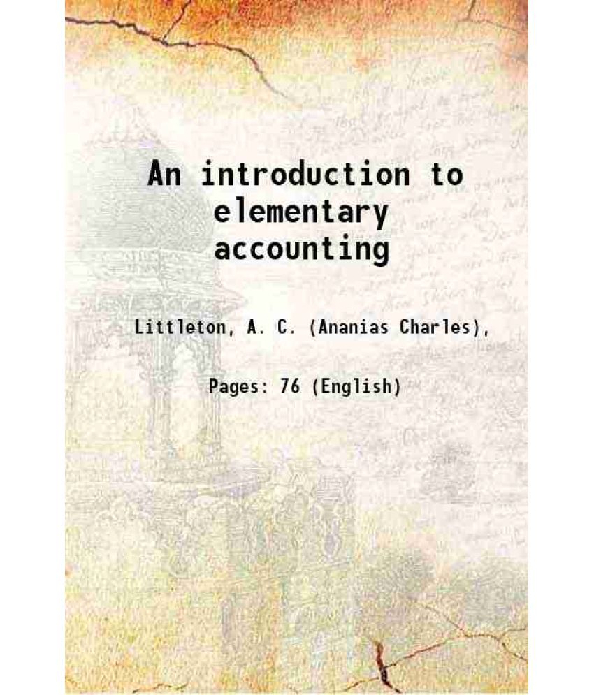     			An introduction to elementary accounting 1920 [Hardcover]