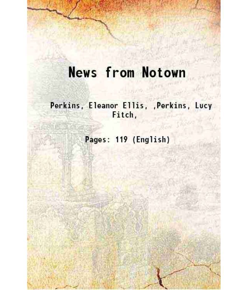     			News from Notown 1919 [Hardcover]