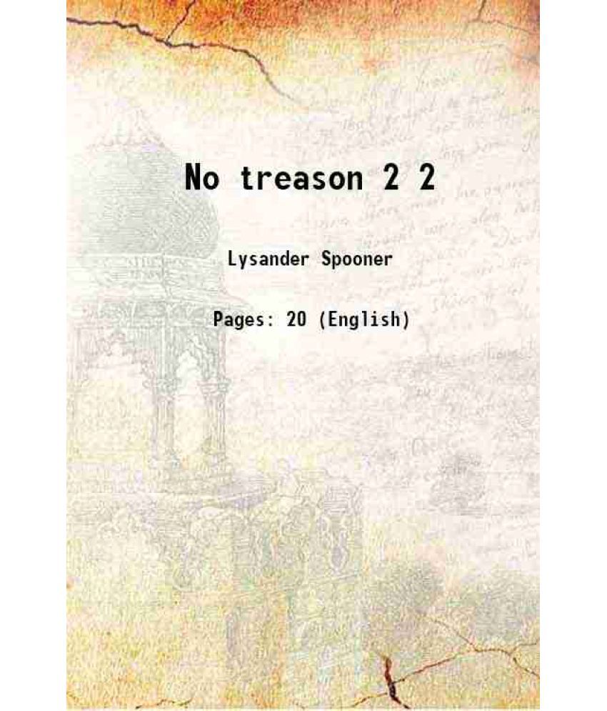     			No treason Volume 2 1867 [Hardcover]