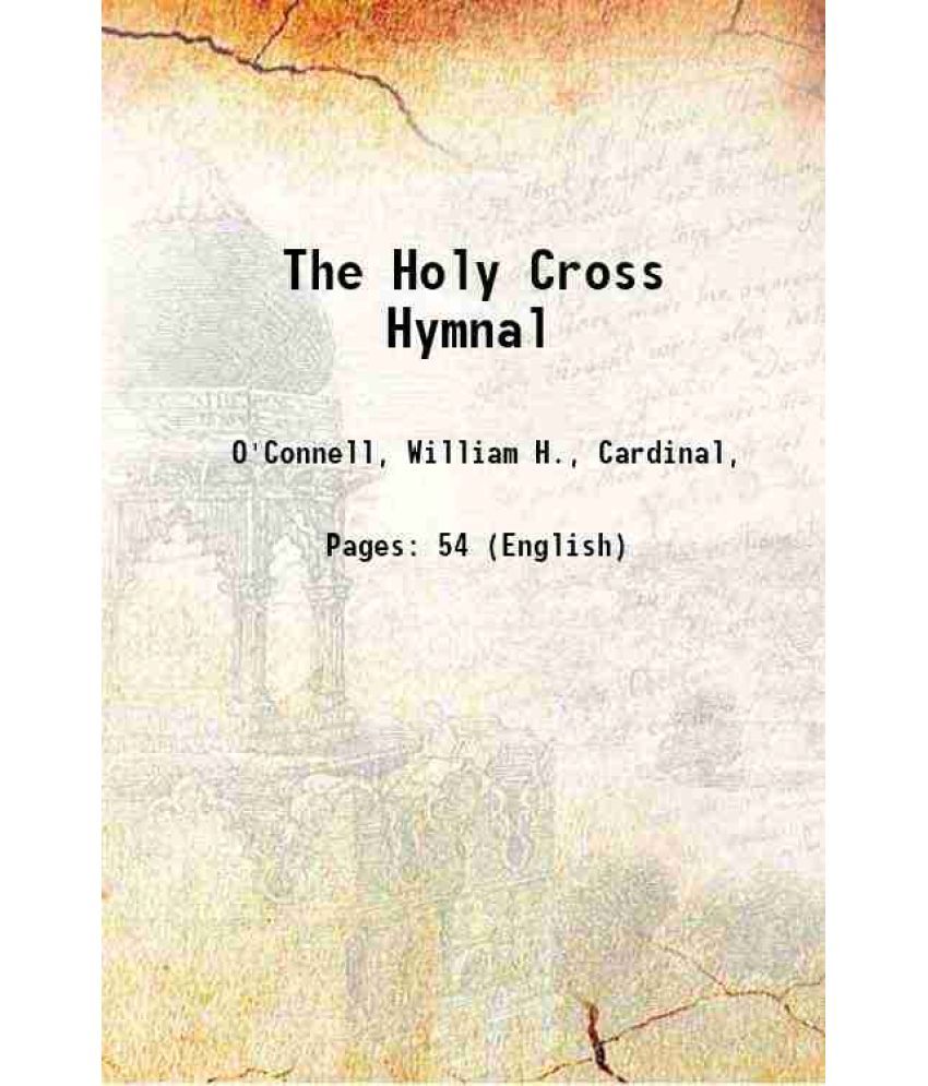     			The Holy Cross Hymnal 1915 [Hardcover]