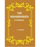 The Mahabharata : A Criticism [Hardcover]