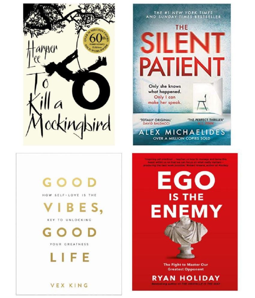     			( Combo of 4 books ) Ego Is The Enemy & The Silent Patient & To Kill A Mockingbird & Good Vibes, Good Life - Paperback