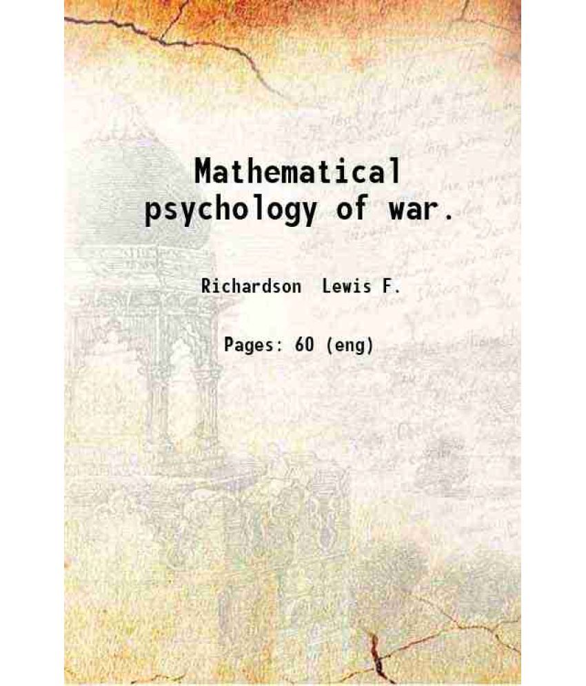     			Mathematical psychology of war. 1919 [Hardcover]