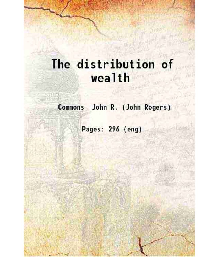     			The distribution of wealth 1893 [Hardcover]