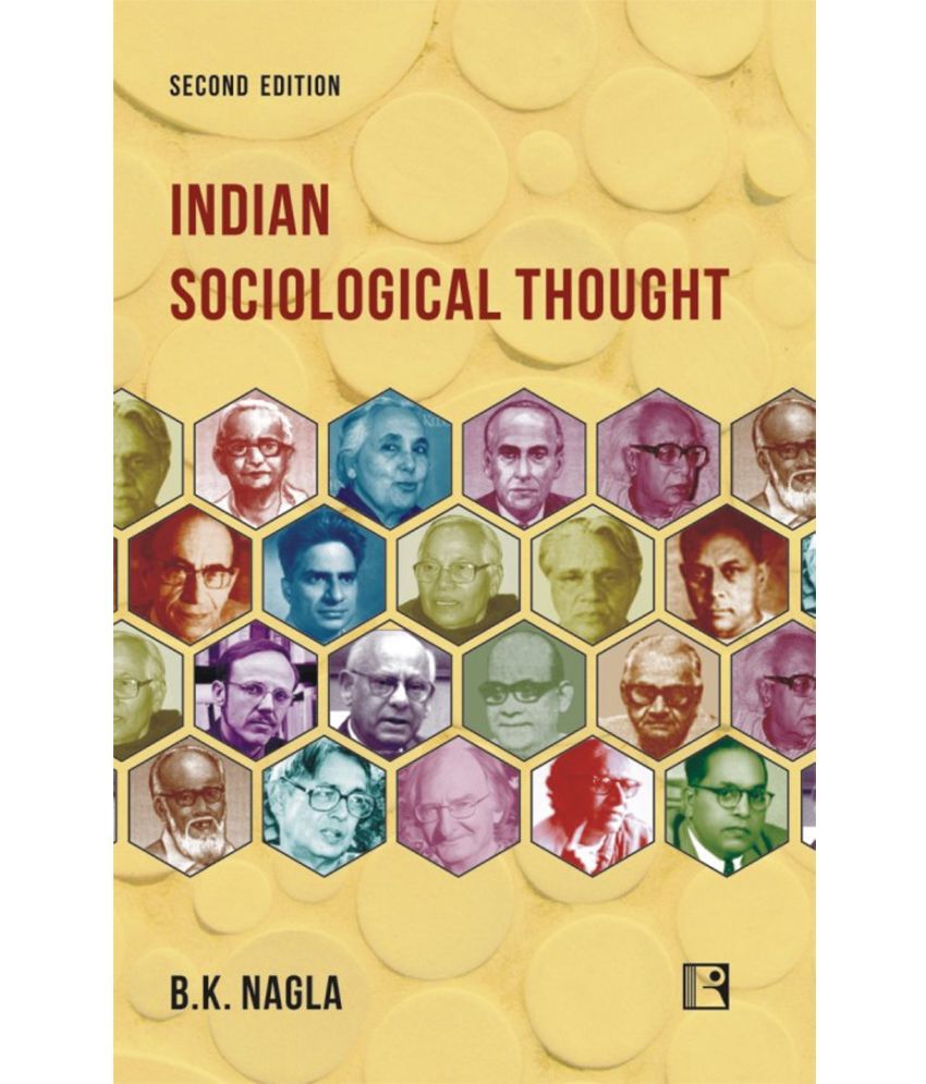     			Indian Sociological Thought by B K Nagla, 2nd edition