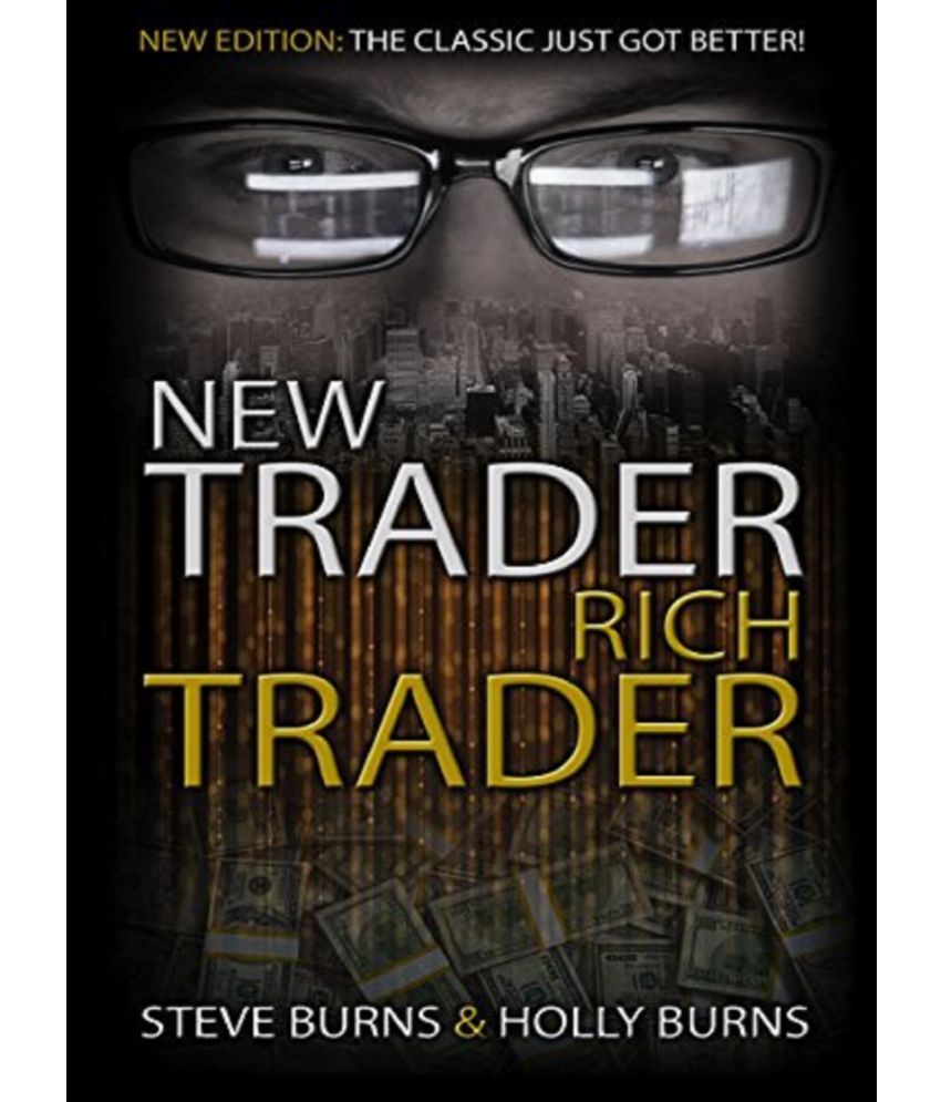     			New Trader Rich Trader: 2nd Edition: Revised and Updated: 1 Paperback – 21 November 2017