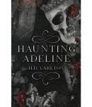 Haunting Adeline by H.D. Carlton (English, Paperback)