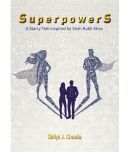 SuperpowerS : A Starry Tale Inspired by Shah Rukh Khan